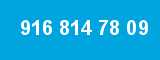 916 814 78 09 916 814 78 09